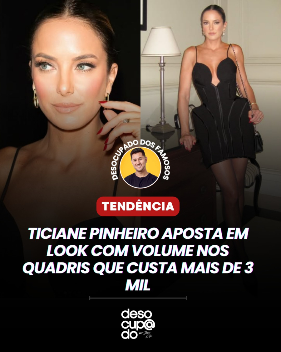 Ticiane Pinheiro adere à trend do momento com vestido estruturado de R$ 3.285 que destaca os quadris  